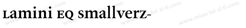 Lamini EQ smallverz字体转换